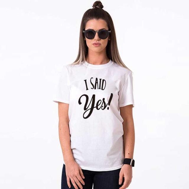 She said yes shirt couple