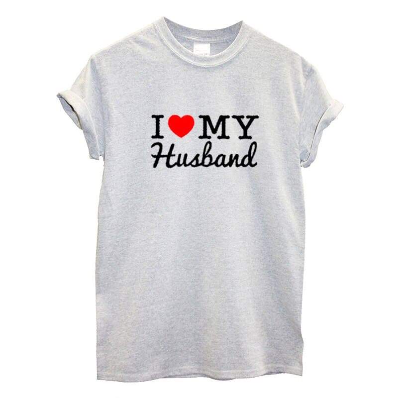I love my wife shirt grey